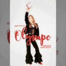 Olympe – Premier Spectacle