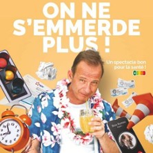 On ne s’emmerde plus!
