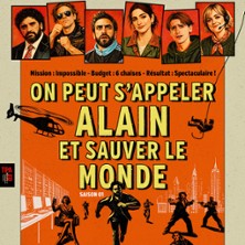 On peut s&rsquo;appeler Alain et sauver le monde – Théâtre Michel, Paris