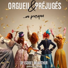Orgueil & Préjugés…ou Presque