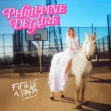 Philippine Delaire – Fifille à Papa – Le Théâtre Actuel – La Bruyère, Paris