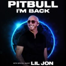 Pitbull – I&rsquo;m Back!