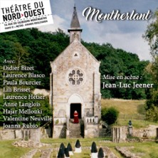 Port-Royal – Henri De Montherlant – Théâtre du Nord-Ouest, Paris
