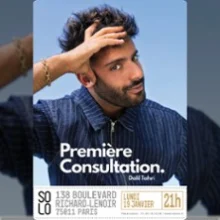 Dalil Tahri – Première Consultation – Le Solo, Paris