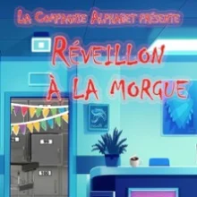 Réveillon à la Morgue de Jean-Pierre Martinez – Théâtre Alphabet,Nice