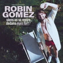 Robin Gomez – Viens On Se Rentre Dedans, Mais Fort ! – Palais des Glaces, Paris