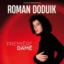 Roman Doduik – Première Dame, Tournée