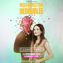 Rosa Bursztein – Dédoublée – Casino de Paris