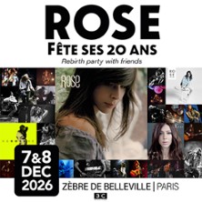 Rose – Rose fête ses 20 ans