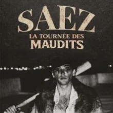 Saez – La Tournée des Maudits