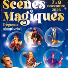 Les Scènes Magiques – Espace Bleu Pluriel, Trégueux