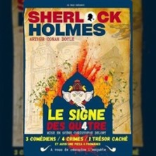 Sherlock Holmes et le Signe des 4 – Théâtre des 3 Clés, Paris