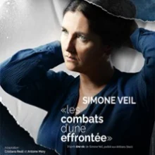 Simone Veil – Les Combats D&rsquo;une Effrontée