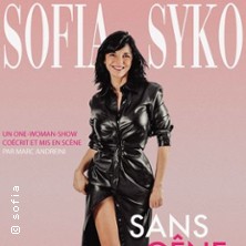 Sofia Syko – Sans Gêne, je Dérange ? Et Alors !