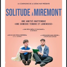 Solitude à Miremont – Festival d&rsquo;Avignon