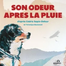 Son Odeur Après la Pluie