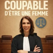 Sophie Cochet – Coupable d&rsquo;Etre une Femme