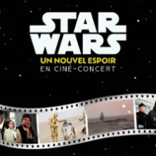Star Wars In Concert : Un Nouvel Espoir