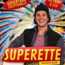 Supérette – Comédie des 3 Bornes, Paris