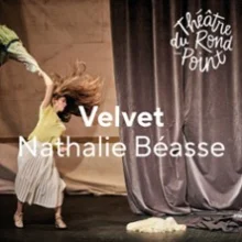 Velvet – Théâtre du Rond-Point, Paris