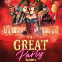 The Great Party – Saison 2 – Dîner-Spectacle