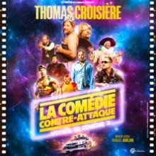 Thomas Croisière – La Comédie Contre-Attaque