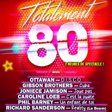 Totalement 80 – La tournée des artistes des années 80
