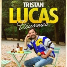 Tristan Lucas – Décennies