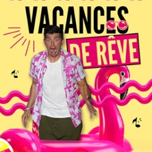 Vacances de Rêve – Théâtre des 3T, Toulouse