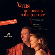 Vous qui Passez Sans me Voir – Essaïon – Salle Théâtre, Paris