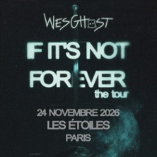 Wesghost – If It&rsquo;s Not Forever