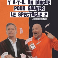 Y a-t-il un Dingue pour Sauver le Spectacle ? – Paradise République – Petite Salle, Avignon