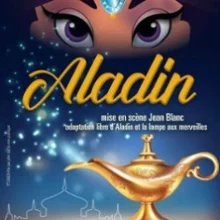 Aladin – Théâtre Comédie de Lille