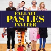 Fallait pas les Inviter – Théâtre Tristan Bernard, Paris