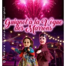 Guignol à la Vogue des Marrons – Théâtre la Maison de Guignol, Lyon