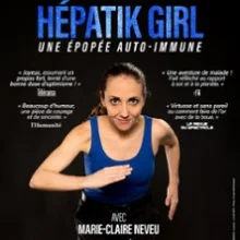 Hépatik Girl – Une Epopée Auto-immune – Théâtre des Beaux Arts, Bordeaux
