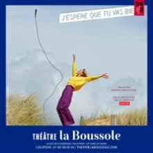 Isabelle Lefaucheur – J&rsquo;espère que Tu Vas Bien – Théâtre de la Boussole, Paris