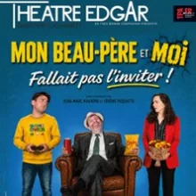 Mon Beau Père et Moi ! – Théâtre Edgar, Paris