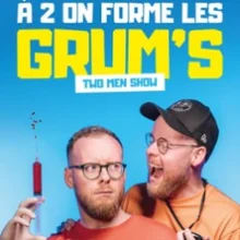 Les Grum&rsquo;s – Two Men&rsquo;s Show