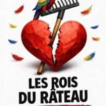 Les Rois du Râteau – Théâtre la Maison de Guignol, Lyon