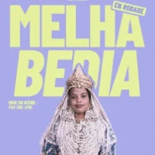 Melha Bedia – 30 dates pour voir si j&rsquo;suis encore rigolote