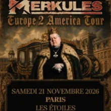 Merkules – Europe 2 America Tour