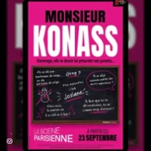 Monsieur Konass – La Scène Parisienne