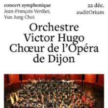 Orchestre Victor Hugo & Chœur de l&rsquo;Opéra de Dijon Lumières