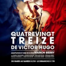 Quatrevingt Treize – Théâtre de Poche-Montparnasse – Paris