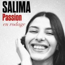 Salima Passion – En Rodage – Théâtre Bo St-Martin, Paris
