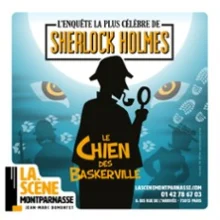 Sherlock Holmes, le Chien des Baskerville – La Scène Montparnasse, Paris