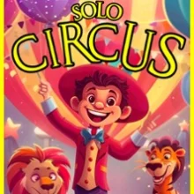 Solo Circus – Un Voyage à Travers le Monde
