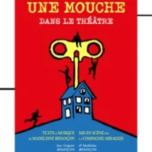 Une Mouche dans le Théâtre
