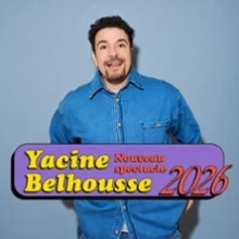 Yacine Belhousse – 2026 Nouveau Spectacle